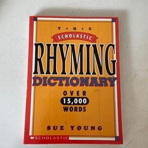 The Scholastic Rhyming Dictionary by Sue Young